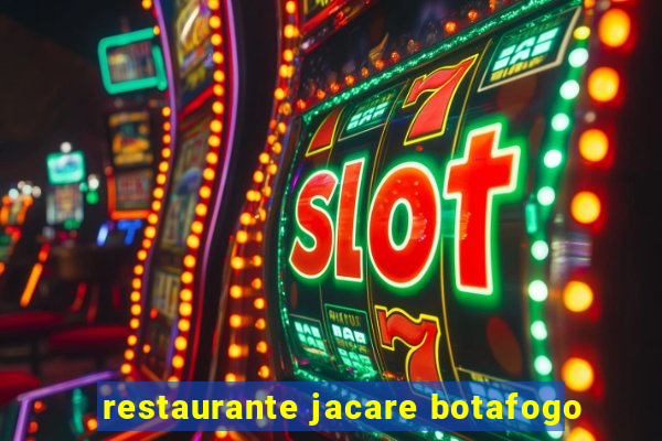 restaurante jacare botafogo